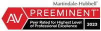 Martindale-Hubble AV Preeminent | peer rated for highest level of professional excellence 2023